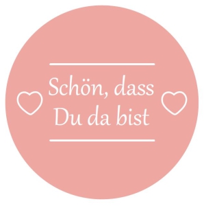Aufkleber "Schön, dass Du da bist"